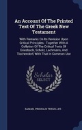 Bild: An Account Of The Printed Text Of The Greek New Testament - Sagwan Press