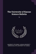 Cover: The University of Kansas Science Bulletin - Palala Press
