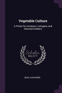 Enlarge image Cover: Vegetable Culture - Palala Press
