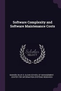 Cover: Software Complexity and Software Maintenance Costs - Palala Press