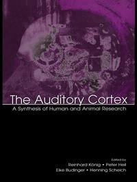 Enlarge image Cover: The Auditory Cortex - Psychology Press Ltd