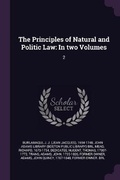 Cover: The Principles of Natural and Politic Law - Palala Press