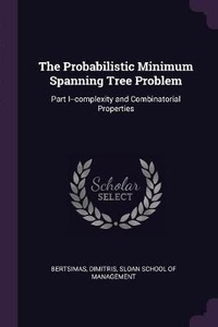 Enlarge image Cover: The Probabilistic Minimum Spanning Tree Problem - Palala Press