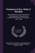 Cover: Testimony of Hon. Walter F. Mondale - Palala Press