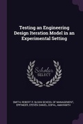 Cover: Testing an Engineering Design Iteration Model in an Experimental Setting - Palala Press
