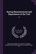 Cover: Racing Reminiscences and Experiences of the Turf - Palala Press