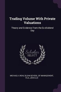 Enlarge image Cover: Trading Volume With Private Valuations - Palala Press