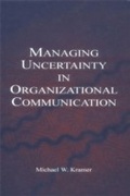Cover: Managing Uncertainty in Organizational Communication - Routledge