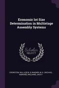 Cover: Economic lot Size Determination in Multistage Assembly Systems - Palala Press