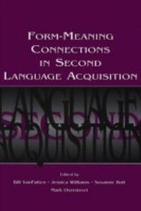 Enlarge image Cover: Form-Meaning Connections in Second Language Acquisition - Routledge