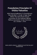 Cover: Foundation Principles Of Utility Valuation - Palala Press