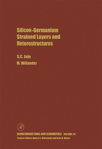 Enlarge image Cover: Silicon-Germanium Strained Layers and Heterostructures - Academic Press