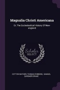 Cover: Magnalia Christi Americana - Palala Press