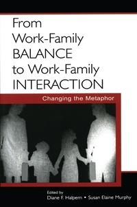 Enlarge image Cover: From Work-Family Balance to Work-Family Interaction - Routledge