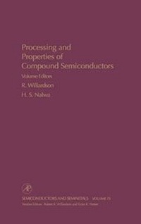 Enlarge image Cover: Processing and Properties of Compound Semiconductors: Volume 73 - Academic Press
