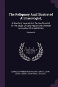 Cover: The Reliquary And Illustrated Archaeologist, - Palala Press