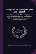 Cover: Slang And Its Analogues Past And Present - Palala Press