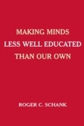 Cover: Making Minds Less Well Educated Than Our Own - Routledge