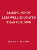 Cover: Making Minds Less Well Educated Than Our Own - Routledge