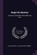 Cover: Magic No Mystery - Palala Press