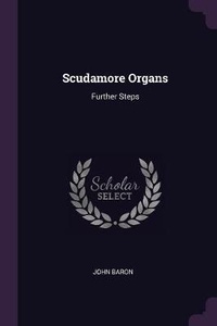 Enlarge image Cover: Scudamore Organs - Palala Press