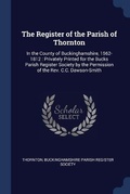 Cover: The Register of the Parish of Thornton - Sagwan Press