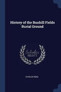 Cover: History of the Bunhill Fields Burial Ground - Sagwan Press