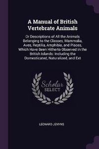 Abbildung von: A Manual of British Vertebrate Animals - Palala Press
