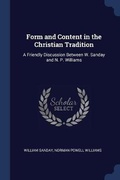 Cover: Form and Content in the Christian Tradition - Sagwan Press