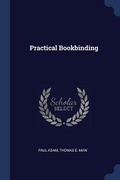 Cover: Practical Bookbinding - Sagwan Press