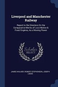Cover: Liverpool and Manchester Railway - Sagwan Press