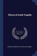 Cover: Theory of Greek Tragedy - Sagwan Press