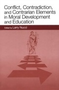 Bild: Conflict, Contradiction, and Contrarian Elements in Moral Development and Education - Psychology Press Ltd
