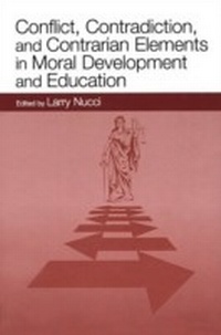 Bild: Conflict, Contradiction, and Contrarian Elements in Moral Development and Education - Psychology Press Ltd