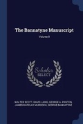 Cover: The Bannatyne Manuscript; Volume 9 - Sagwan Press