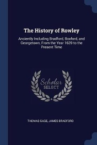 Enlarge image Cover: The History of Rowley - Sagwan Press