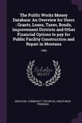 Cover: The Public Works Money Database - Palala Press