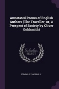 Cover: Annotated Poems of English Authors (The Traveller, or, A Prospect of Society by Oliver Goldsmith) - Palala Press