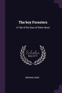 Enlarge image Cover: The boy Foresters - Palala Press