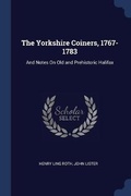 Cover: The Yorkshire Coiners, 1767-1783 - Sagwan Press