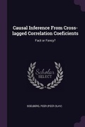 Cover: Causal Inference From Cross-lagged Correlation Coeficients - Palala Press