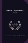 Cover: Flora Of Tropical Africa; Volume 7 - Palala Press