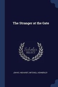 Cover: The Stranger at the Gate - Sagwan Press