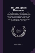 Cover: The Case Against Mormonism - Palala Press