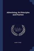 Cover: Advertising, Its Principles and Practice - Sagwan Press