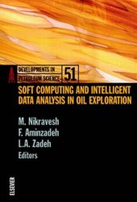 Enlarge image Cover: Soft Computing and Intelligent Data Analysis in Oil Exploration: Volume 51 - Elsevier