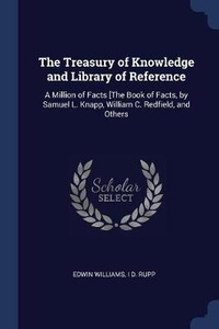 Enlarge image Cover: The Treasury of Knowledge and Library of Reference - Sagwan Press