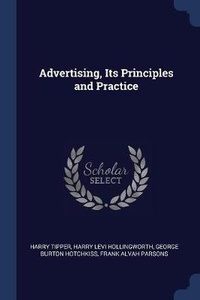 Enlarge image Cover: Advertising, Its Principles and Practice - Sagwan Press