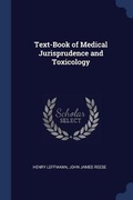 Cover: Text-Book of Medical Jurisprudence and Toxicology - Sagwan Press