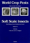Cover: Soft Scale Insects: Volume 7A - Elsevier